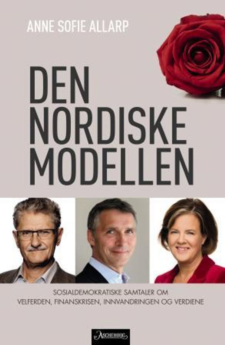 bokomslag: Den nordiske modellen : sosialdemokraftiske samtaler om velferden, krisen, innvandringen og verdiene