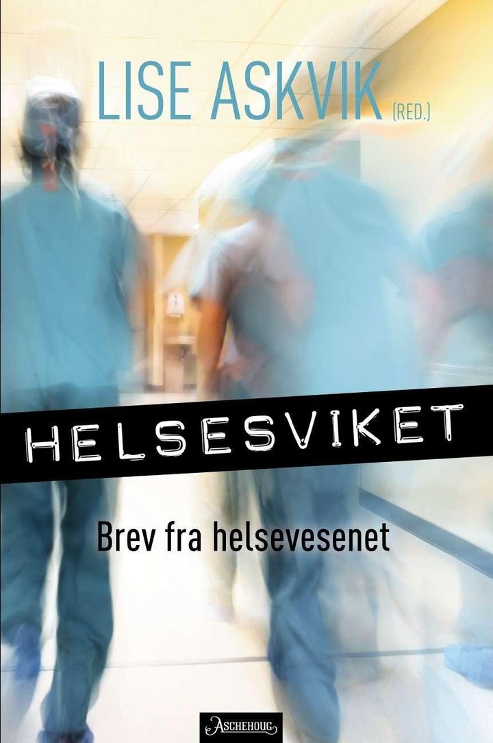 bokomslag: Helsesviket : brev fra helsetjenesten