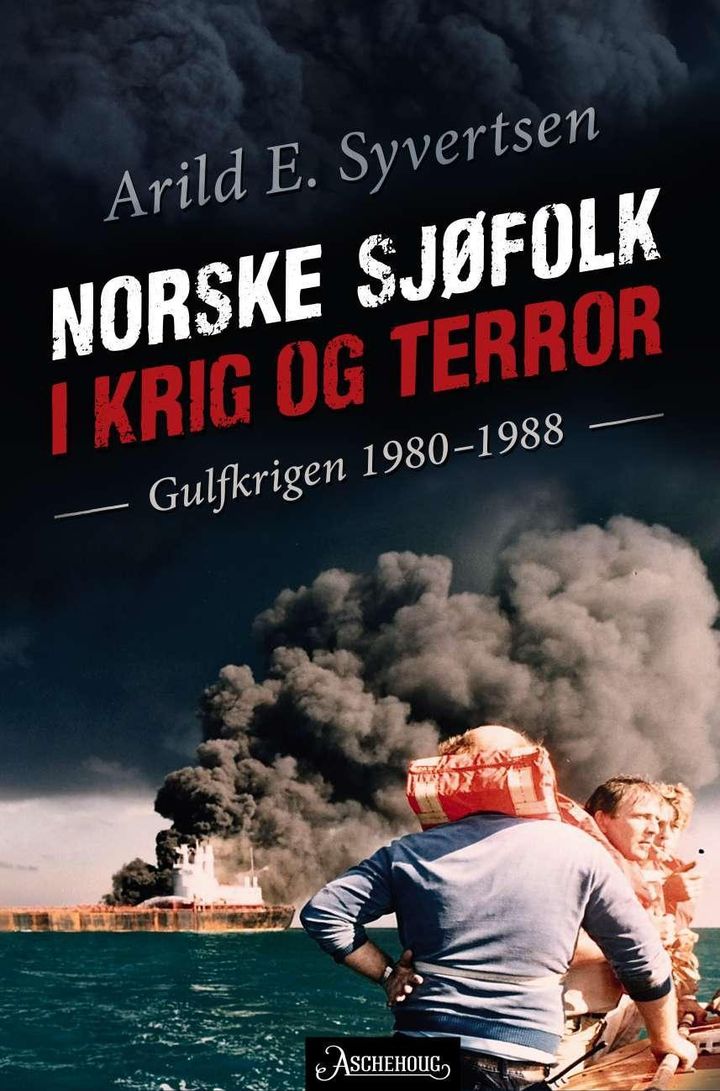 bokomslag: Norske sjøfolk i krig og terror : Gulfkrigen 1980-1988