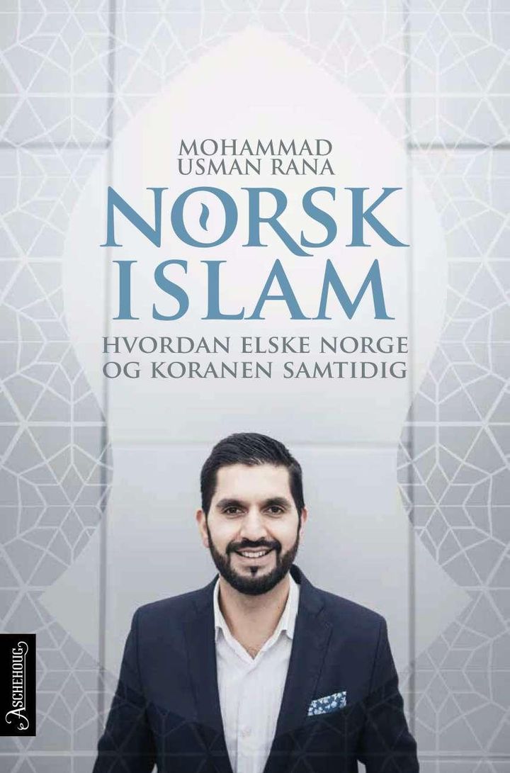 bokomslag: Norsk islam : hvordan elske Koranen og Norge samtidig