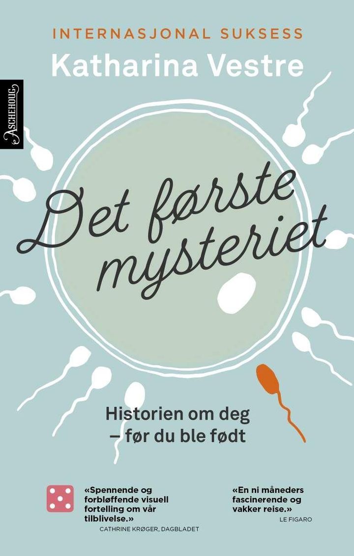 bokomslag: Det første mysteriet : historien om deg - før du ble født