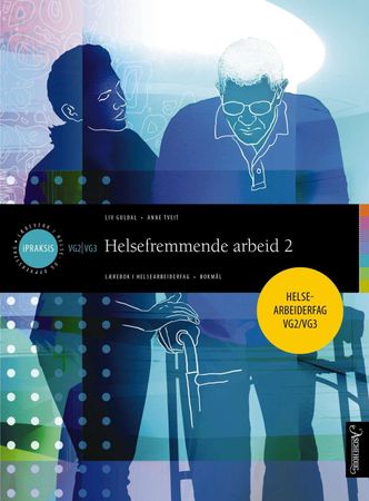 Helsefremmende arbeid 2 – lærebok i helsearbeiderfag