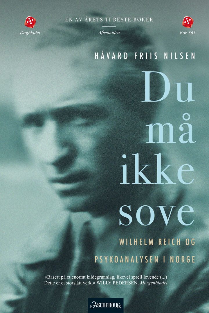 bokomslag: Du må ikke sove : Wilhelm Reich og psykoanalysen i Norge