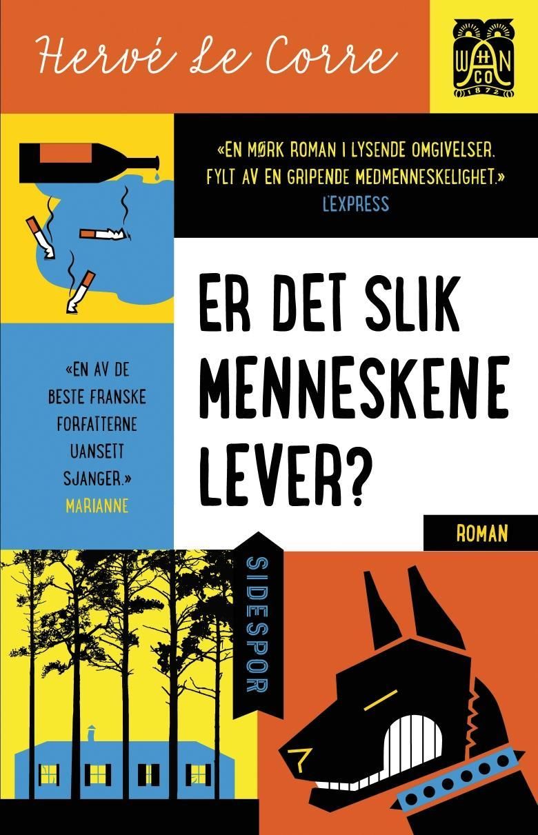 Bokomslag: Er det slik menneskene lever?