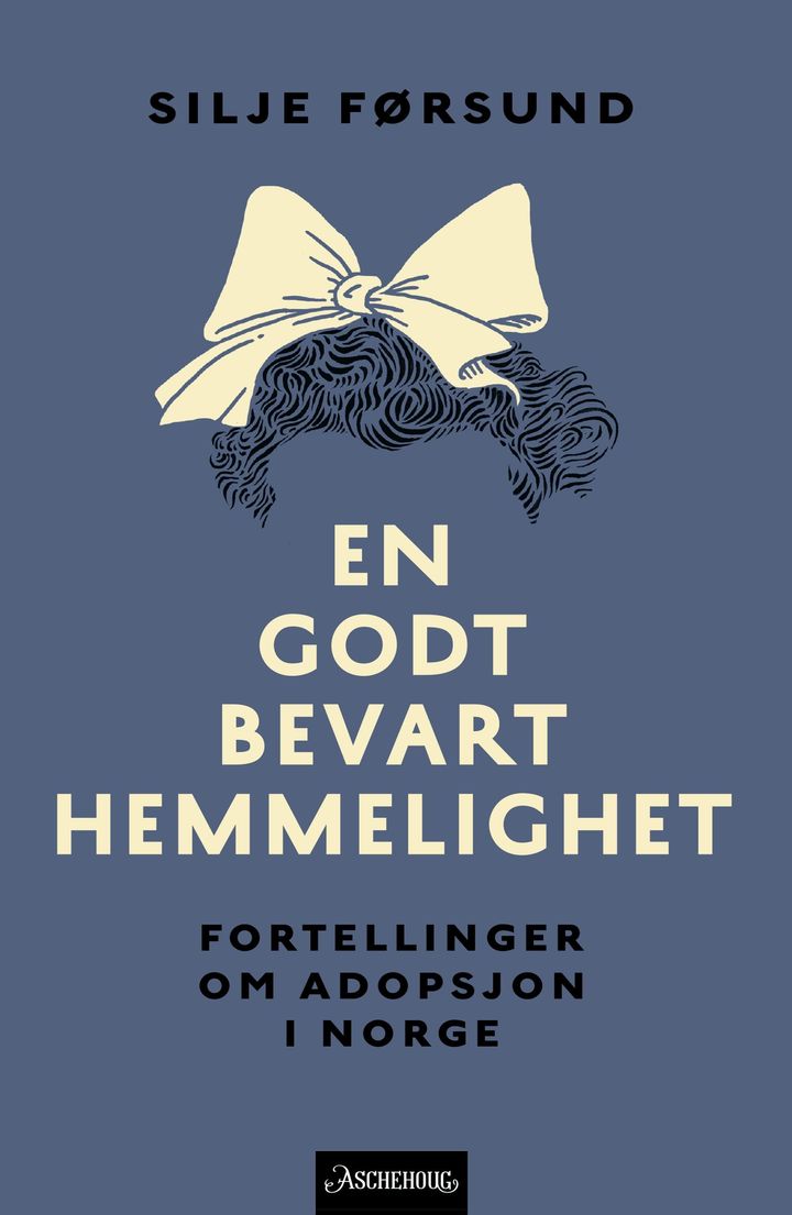 bokomslag: En godt bevart hemmelighet : fortellinger om adopsjon i Norge