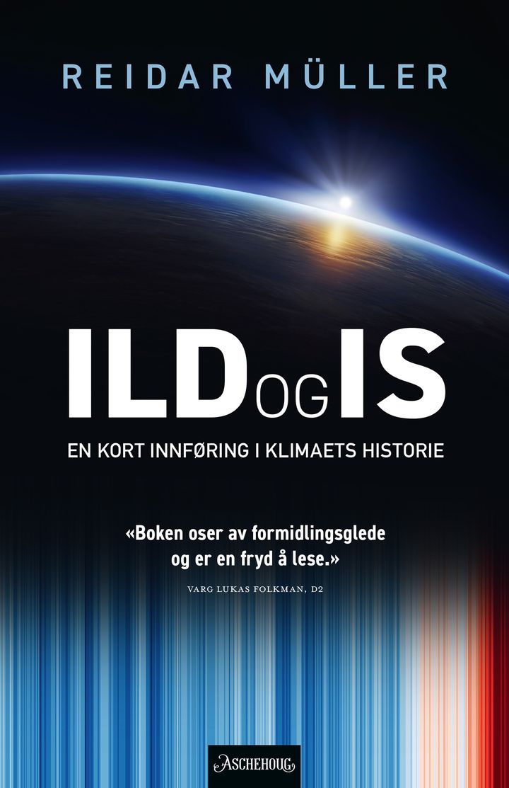 bokomslag: Ild og is : en kort innføring i klimaets historie
