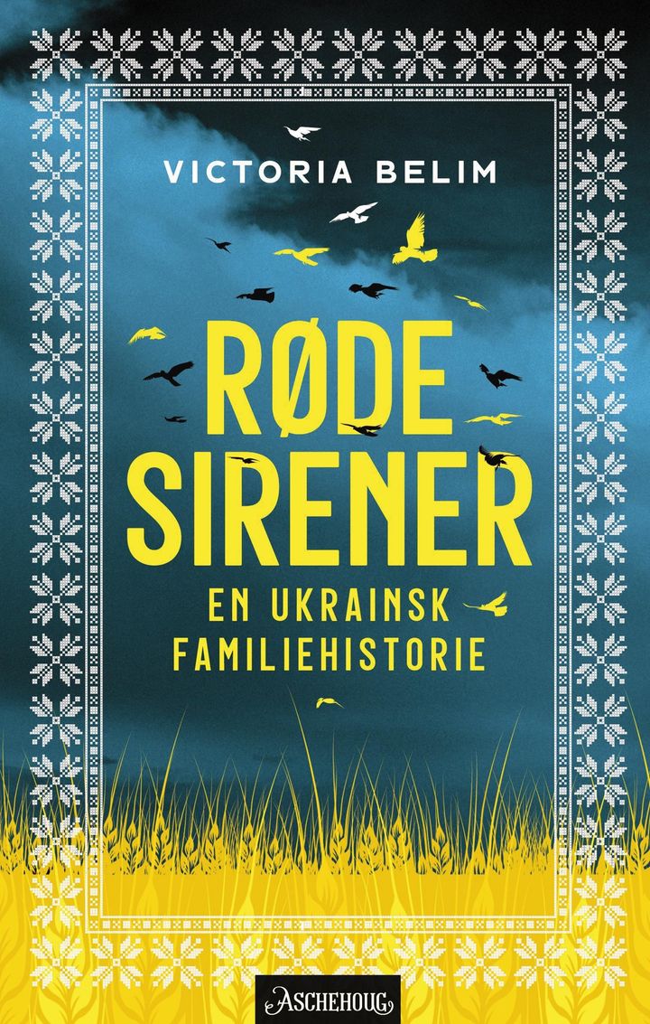 bokomslag: Røde sirener : en ukrainsk familiehistorie