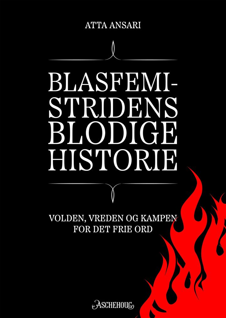 bokomslag: Blasfemistridens blodige historie : volden, vreden og kampen for det frie ord