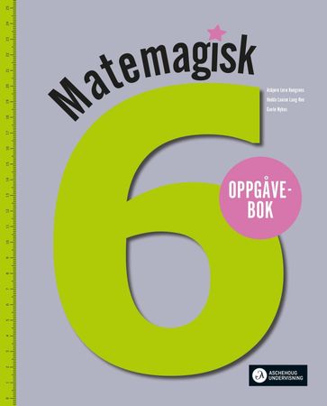 Matemagisk 6 – Oppgåvebok