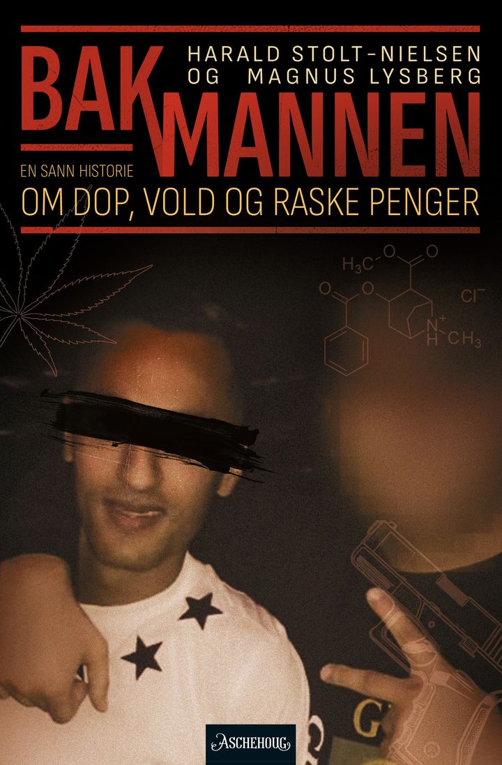 bokomslag: Bakmannen : en sann historie om dop, vold og raske penger