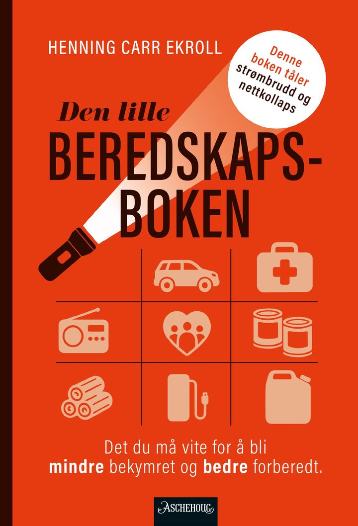 bokomslag: Den lille beredskapsboken : det du må vite for å bli mindre bekymret og bedre forberedt