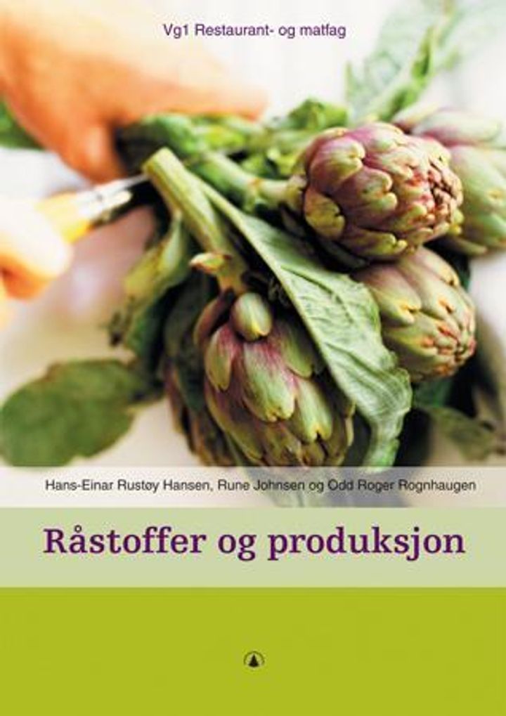 bokomslag: Råstoffer og produksjon : vg1 resturant- og matfag