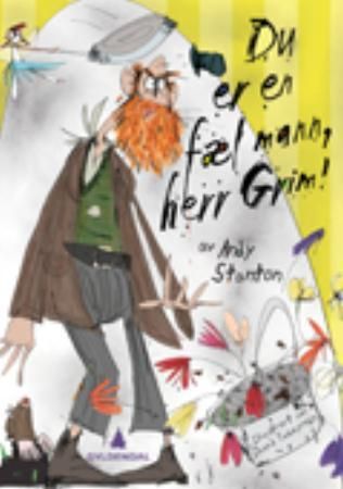 Bokomslag: Du er en fæl mann, herr Grim