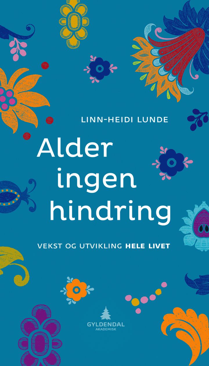 bokomslag: Alder ingen hindring : vekst og utvikling hele livet
