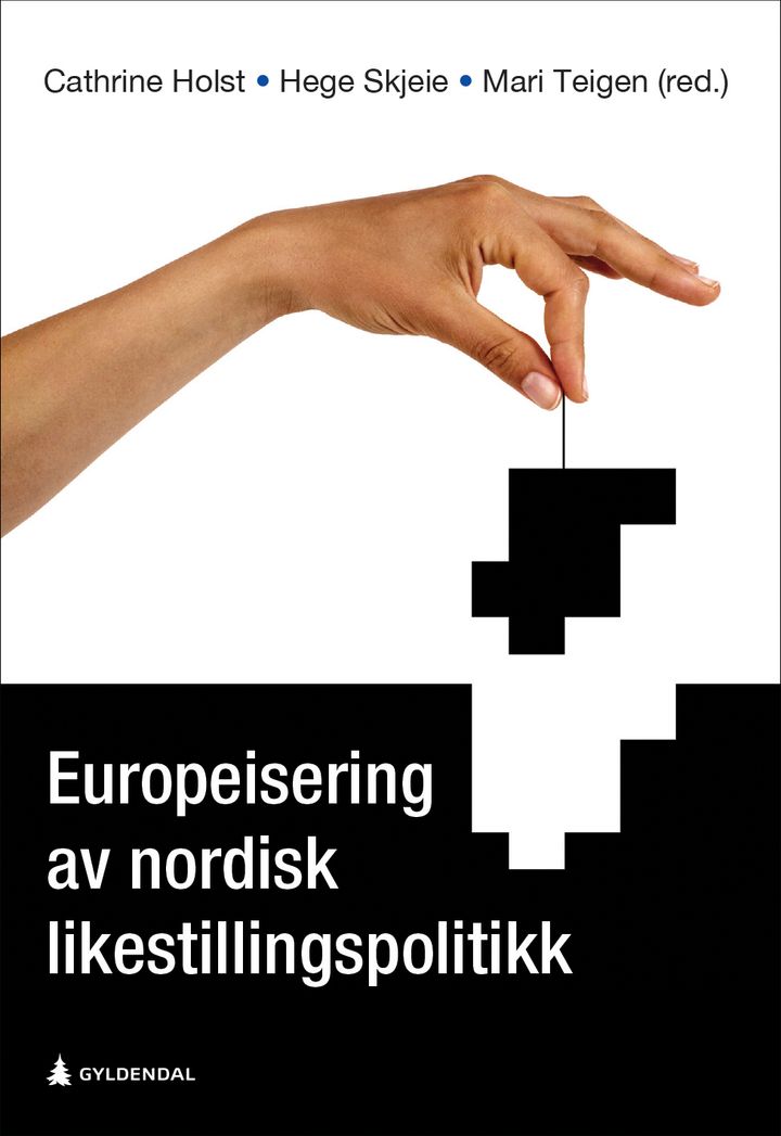 bokomslag: Europeisering av nordisk likestillingspolitikk