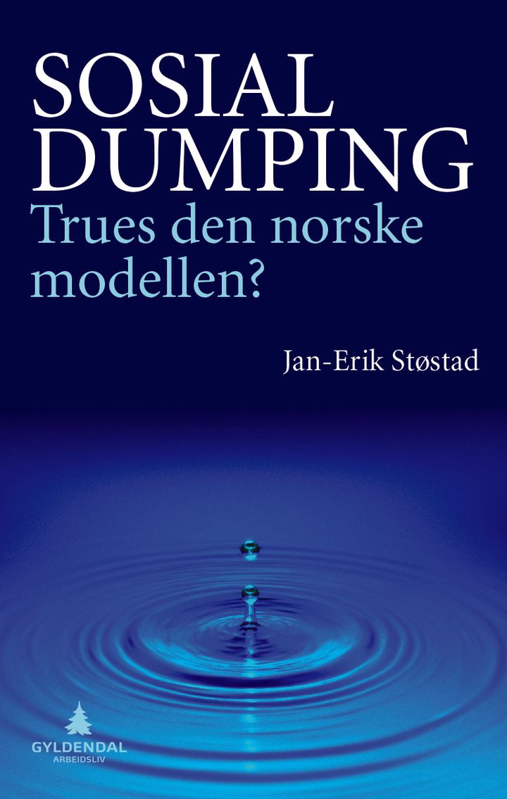 bokomslag: Sosial dumping : trues den norske modellen?