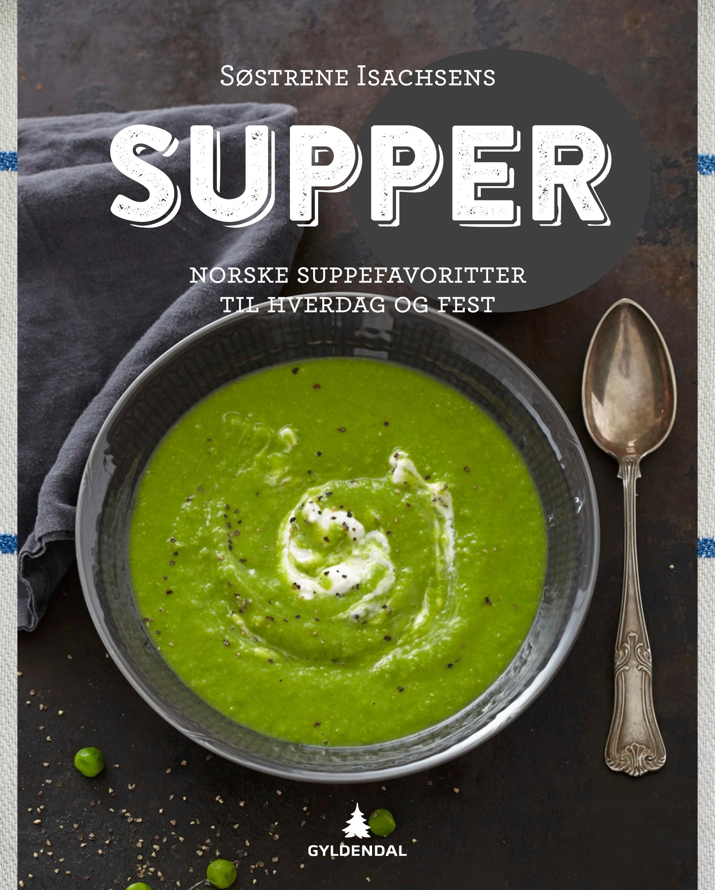 Bokomslag: Søstrene Isachsens supper