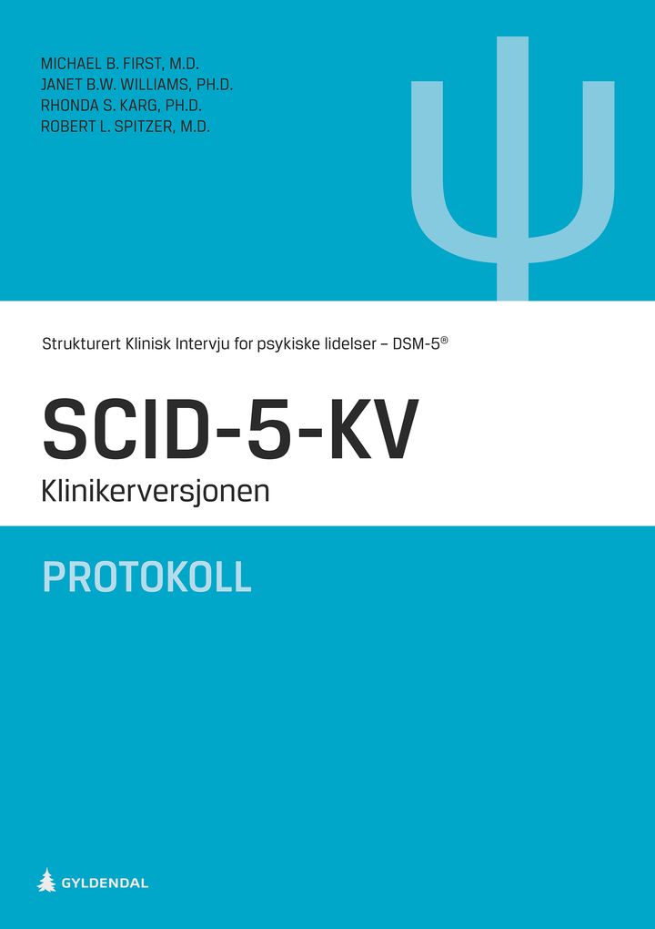 bokomslag: SCID-5-KV protokoll : klinikerversjonen : strukturert klinisk intervju for psykiske lidelser : DSM-5.