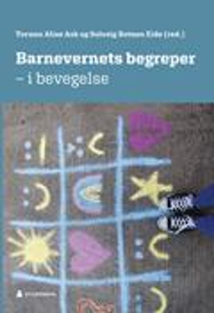 bokomslag: Barnevernets begreper : i bevegelse