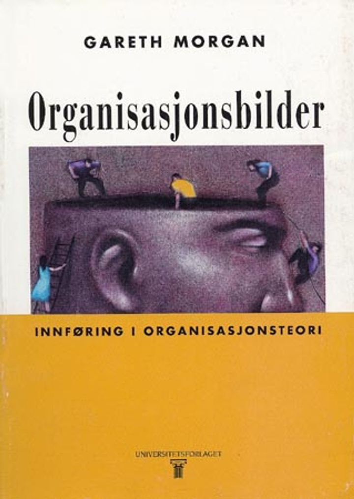 bokomslag: Organisasjonsbilder : innføring i organisasjonsteori