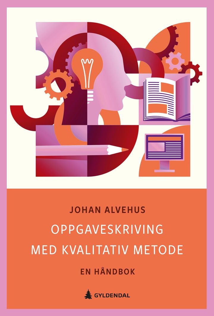 bokomslag: Oppgaveskriving med kvalitativ metode : en håndbok