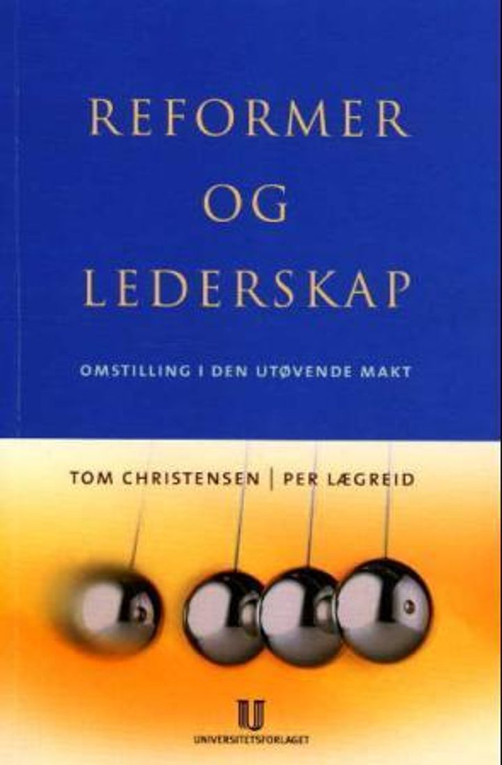 bokomslag: Reformer og lederskap : omstilling i den utøvende makt