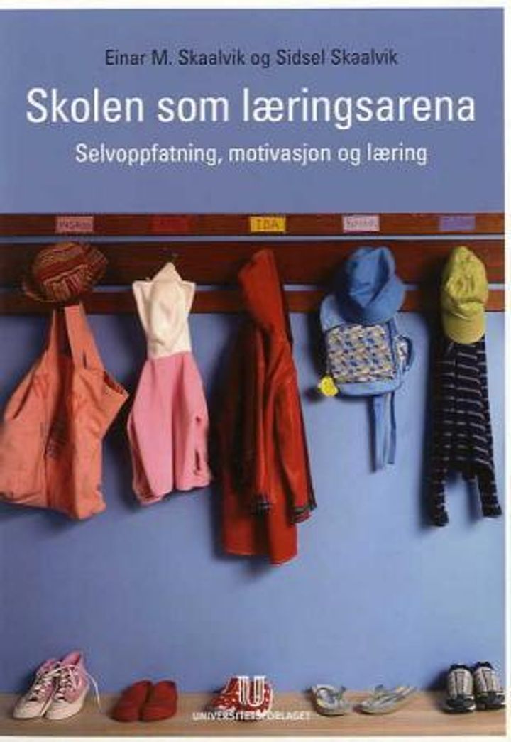 bokomslag: Skolen som læringsarena : selvoppfatning, motivasjon og læring