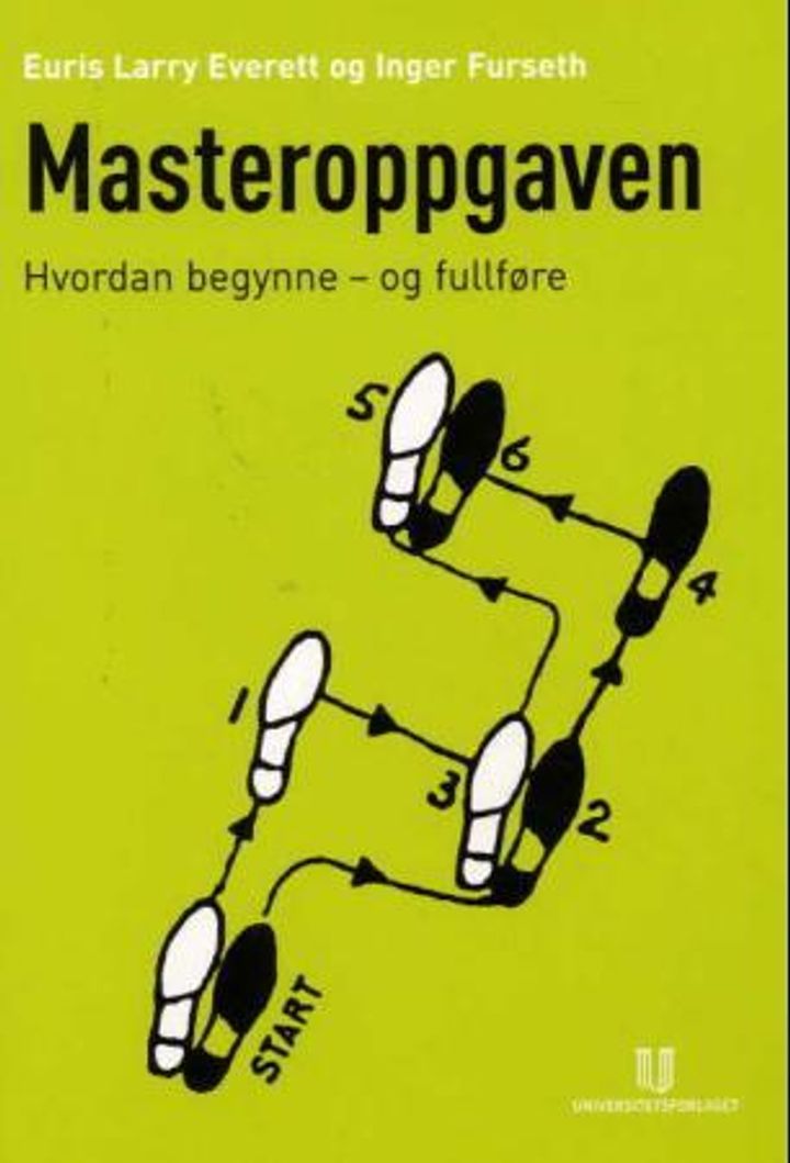 bokomslag: Masteroppgaven : hvordan begynne - og fullføre