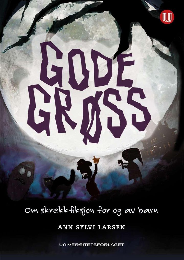bokomslag: Gode grøss : om skrekkfiksjon for og av barn