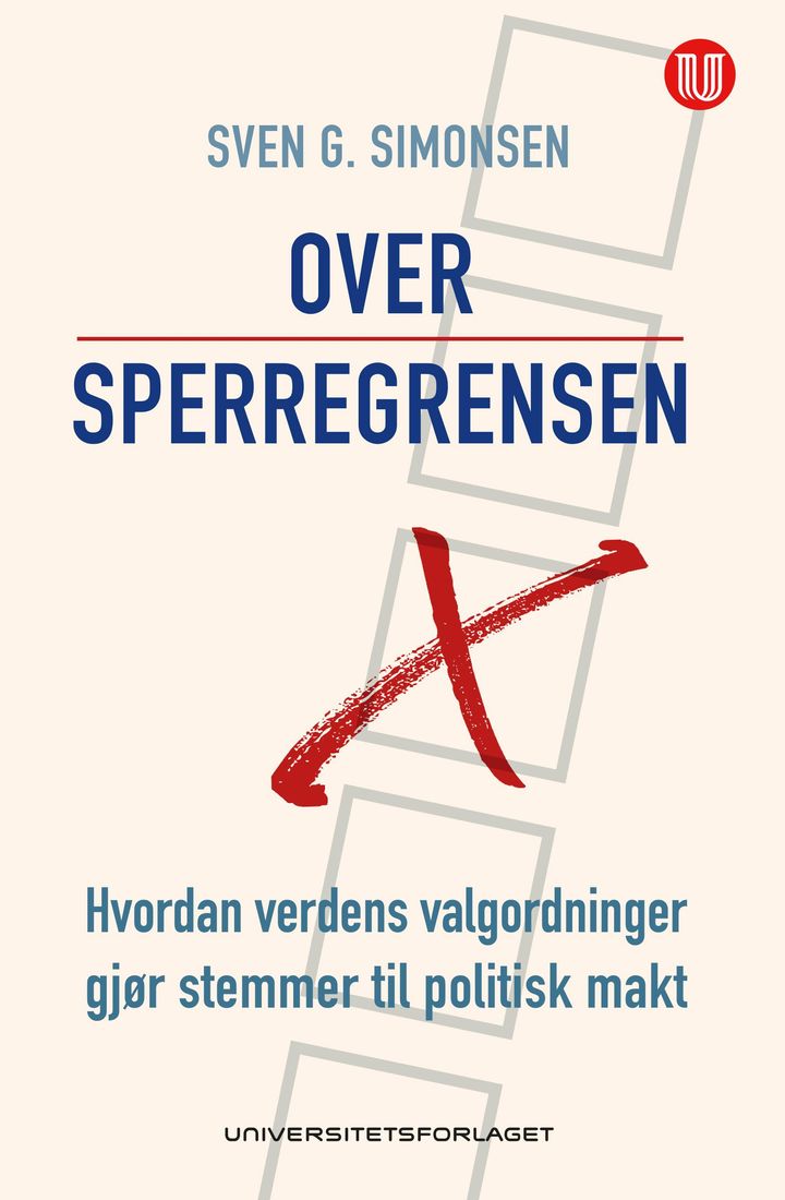 bokomslag: Over sperregrensen : hvordan verdens valgordninger gjør stemmer til politisk makt