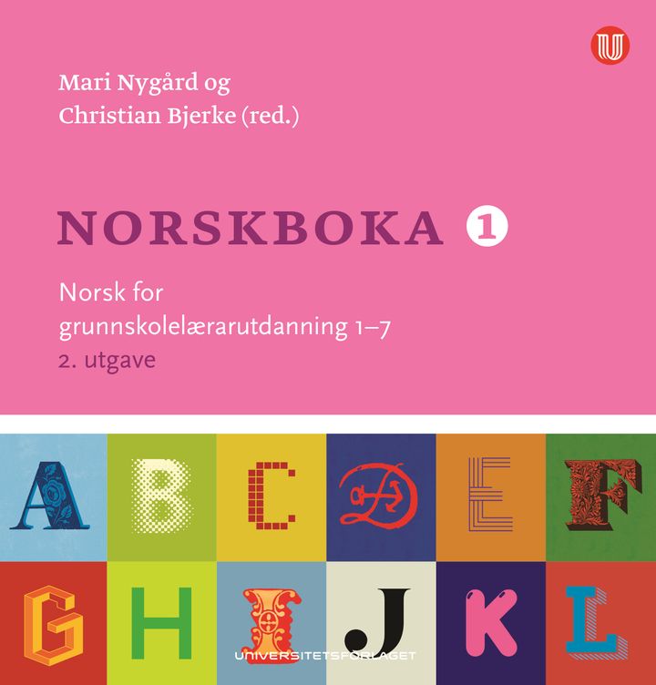 bokomslag: Norskboka 1 : norsk for grunnskolelærarutdanning 1-7
