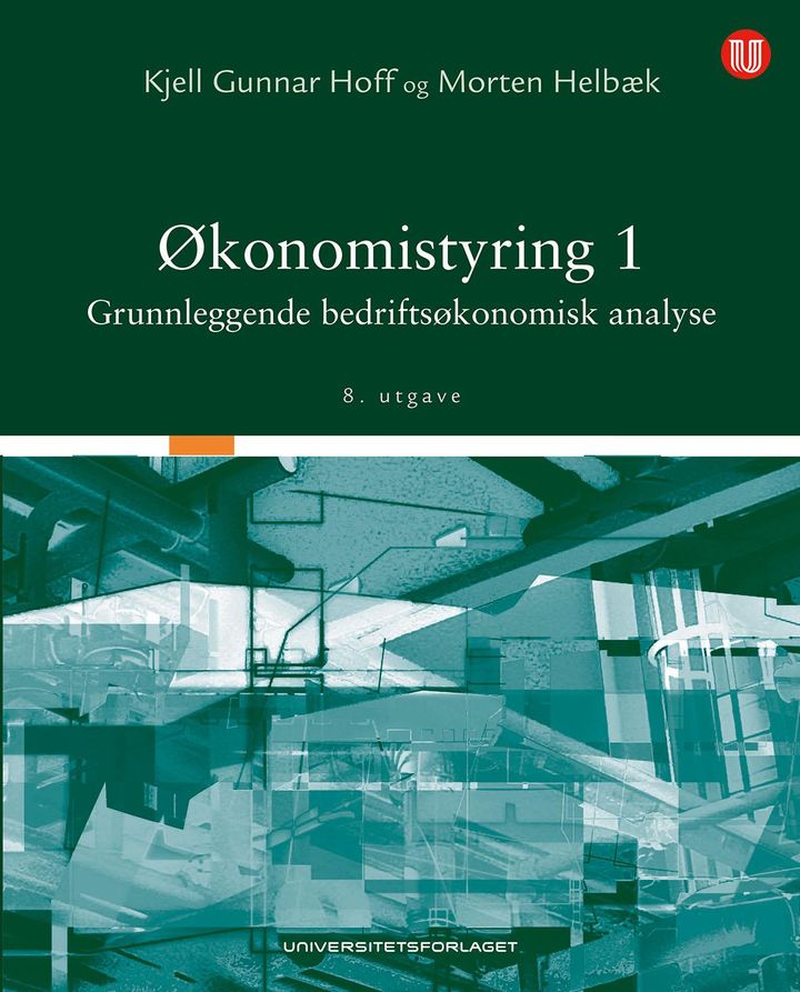 bokomslag: Økonomistyring 1 : grunnleggende bedriftsøkonomisk analyse