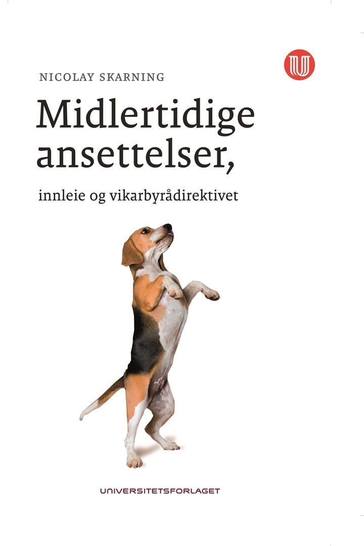 bokomslag: Midlertidige ansettelser, innleie og vikarbyrådirektivet