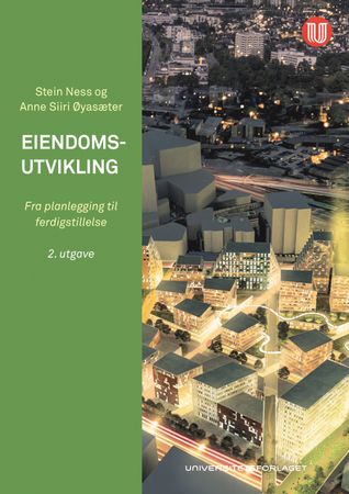 Eiendomsutvikling – fra planlegging til ferdigstillelse