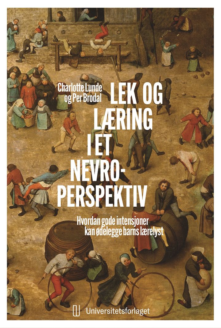 Lek Og L ring I Et Nevroperspektiv Hvordan Gode Intensjoner Kan 