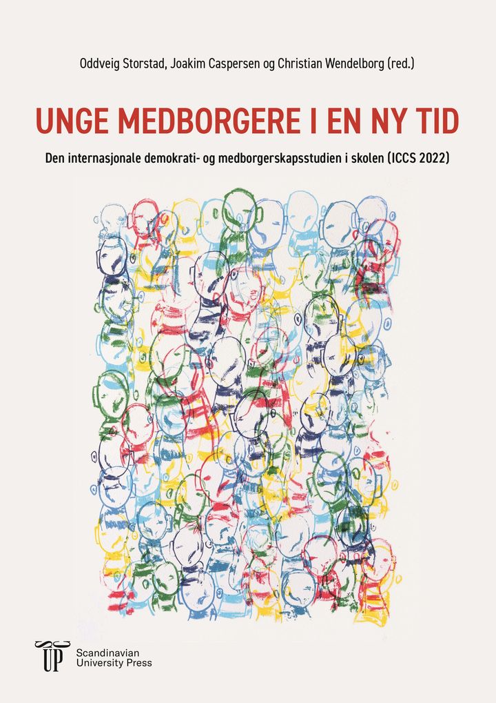 Bokomslag: Unge medborgere i en ny tid : den internasjonale demokrati- og medborgerskapsstudien i skolen (ICCS 2022)