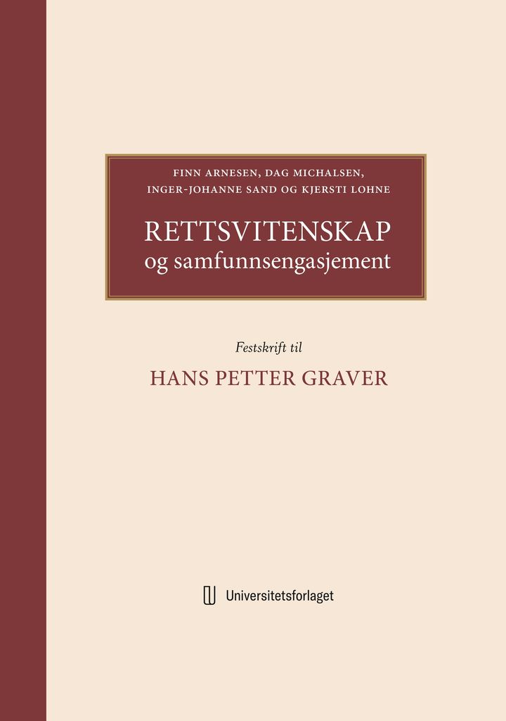 bokomslag: Rettsvitenskap og samfunnsengasjement : festskrift Hans Petter Graver på 70-årsdagen 5. november 2025