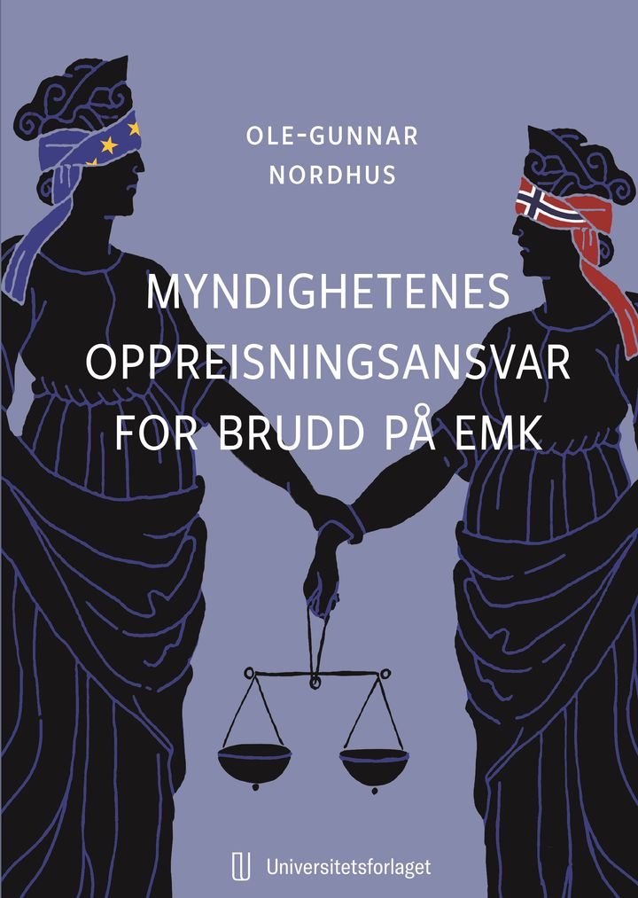 bokomslag: Myndighetenes oppreisningsansvar for brudd på EMK