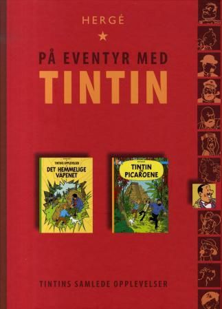 Det hemmelige våpenet ; Tintin og Picaroene