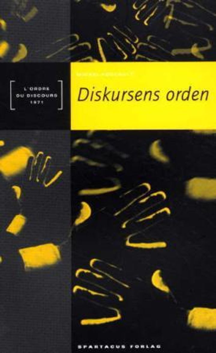 bokomslag: Diskursens orden : tiltredelsesforelesning holdt ved Collège de France 2. desember 1970
