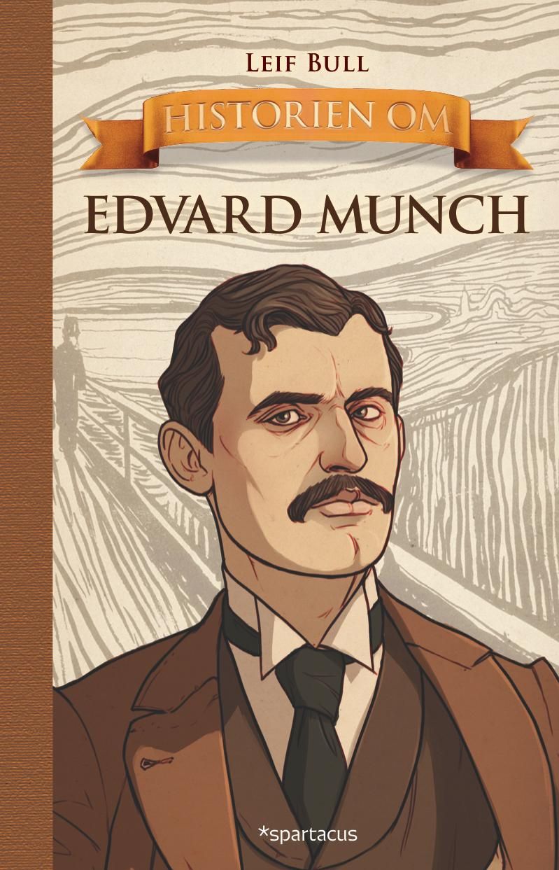 Bokomslag: Historien om Edvard Munch