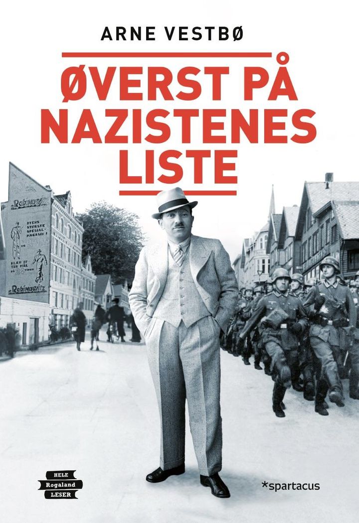 bokomslag: Øverst på nazistenes liste : historien om Moritz Rabinowitz (1887-1942)