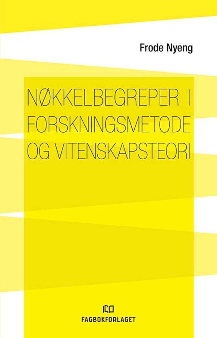 bokomslag: Nøkkelbegreper i forskningsmetode og vitenskapsteori