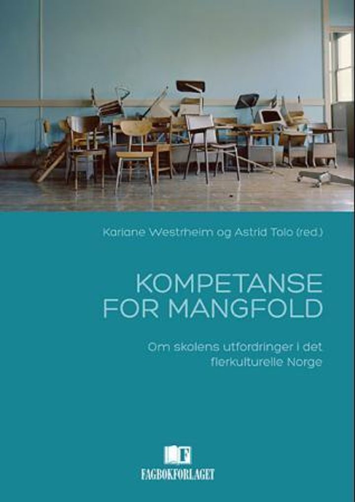 bokomslag: Kompetanse for mangfold : om skolens utfordringer i det flerkulturelle Norge