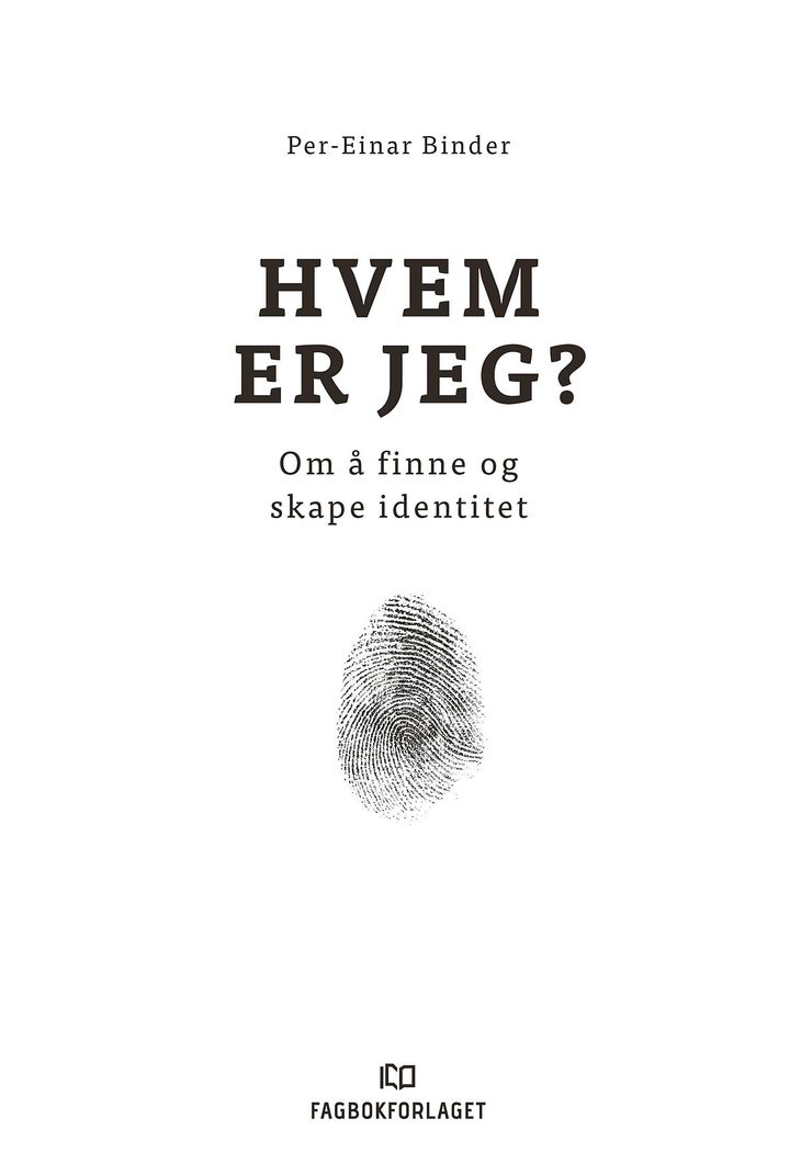 bokomslag: Hvem er jeg? : om å finne og skape identitet