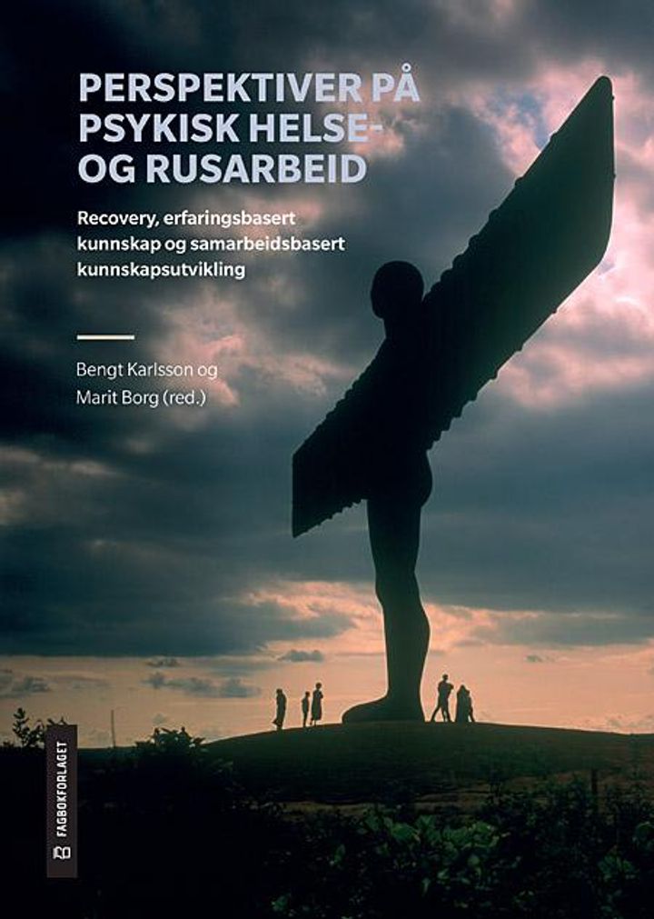 bokomslag: Perspektiver på psykisk helse- og rusarbeid : recovery, erfaringsbasert kunnskap og samarbeidsbasert kunnskapsutvikling