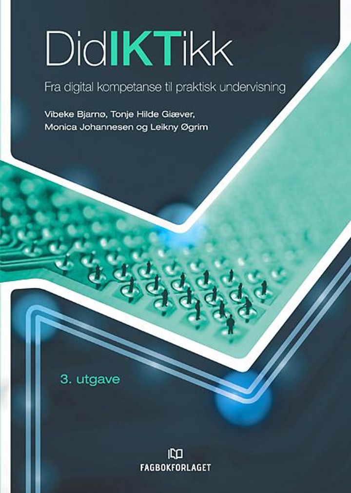 bokomslag: Didiktikk : fra digital kompetanse til praktisk undervisning