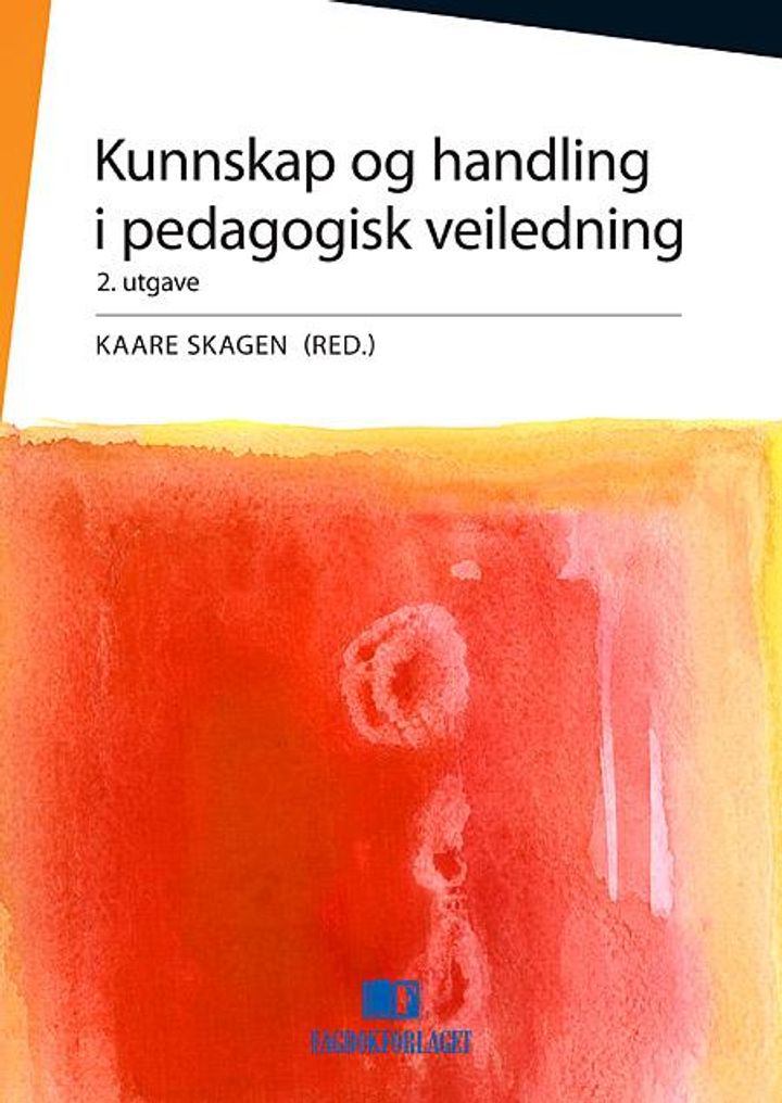 bokomslag: Kunnskap og handling i pedagogisk veiledning