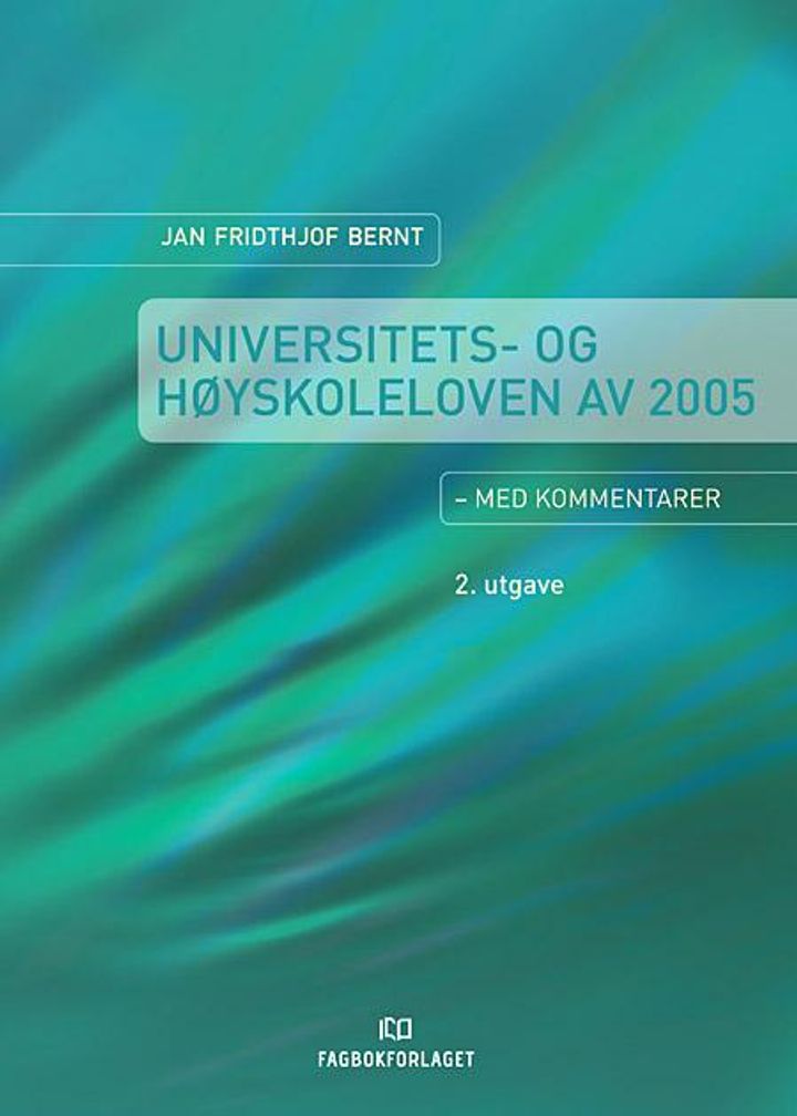 bokomslag: Universitets- og høyskoleloven : lov 1.april 2005 nr. 15 : med kommentarer
