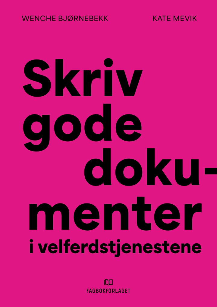 bokomslag: Skriv gode dokumenter i velferdstjenestene